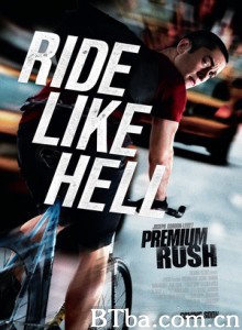致命急件 超急快递(台) Premium Rush (2012) 1080P/720P BT磁力 迅雷网盘下载