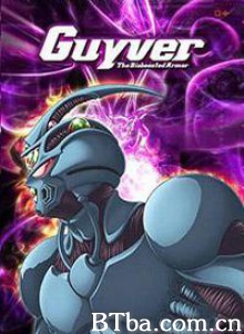 强殖装甲凯普/Kyôshoku sôkô Guyver-720p|1080p高清bt种子下载