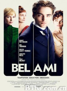 漂亮朋友 色慾花美男(台) 俊俏诱情人(港) Bel Ami (2012) 1080P/720P BT磁力 迅雷网盘下载