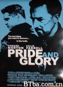 自豪与荣耀 光荣战警 非法警戒 Pride and Glory (2008) 720P BT磁力 迅雷网盘下载