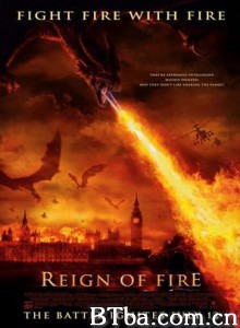 火龙帝国 火焰末日 灭绝反击 Reign of Fire (2002) 720P BT磁力 迅雷网盘下载