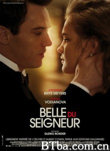 魂断日内瓦 上帝之美 美人主 Belle du Seigneur  (2013) 720P BT磁力 迅雷网盘下载