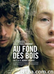 密林深处 深山老林 Deep in the Woods (2010)  BT磁力 迅雷网盘下载