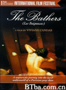 法国性奴 沐浴者 舞女欲望原则 (2003)  BT磁力 迅雷网盘下载