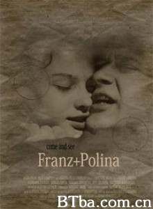 弗朗兹和波连娜/青年党卫军/Franz + Polina-720p|1080p高清bt种子下载