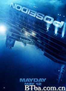 海神号 海神波塞冬号 新海神号历险记 Poseidon (2006) 1080P/4K BT磁力 迅雷网盘下载