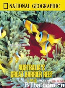 国家地理百年纪念典藏-大堡礁 AUSTRALIA＇S GREAT BARRIER REEF (1970)  BT磁力 迅雷网盘下载