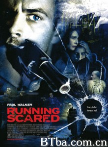 夺命枪火 持续惊恐 玩命寻枪 Running Scared (2006) 1080P BT磁力 迅雷网盘下载