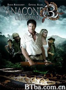 狂蟒之灾3 狂蟒之灾3：魂泣山溪 大蟒蛇3 (2008) 1080P BT磁力 迅雷网盘下载