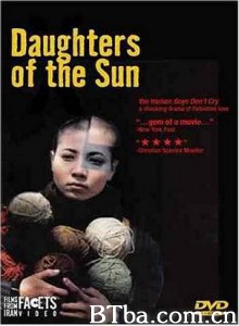 太阳的女儿 Daughters of the Sun (2000)  BT磁力 迅雷网盘下载