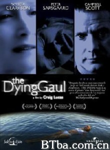 垂死的高卢人 The Dying Gaul (2005)  BT磁力 迅雷网盘下载