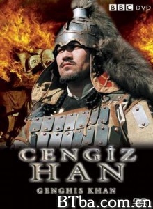 成吉思汗 BBC Genghis Khan (2005)  BT磁力 迅雷网盘下载