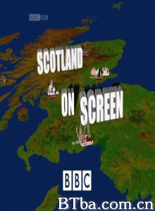 BBC电影中的苏格兰 (1970)  BT磁力 迅雷网盘下载