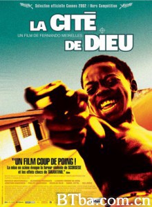 上帝之城 无主之城 无法无天 天主之城 City of God (2002) 720P BT磁力 迅雷网盘下载