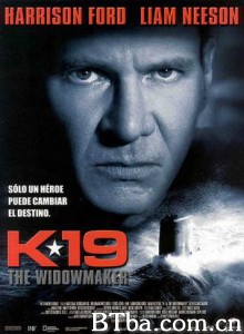 K-19：寡妇制造者 轰天潜舰 哈里逊福特K19 (2002)  BT磁力 迅雷网盘下载