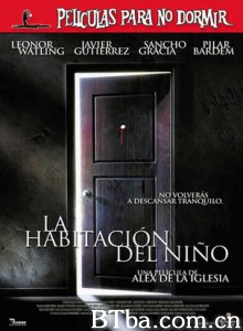 婴儿房 Películas para no dormir: La habitación del niño (2006)  BT磁力 迅雷网盘下载