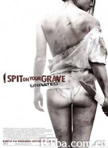 我唾弃你的坟墓/I Spit On Your Grave-720p|1080p高清bt种子下载