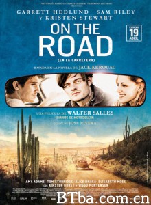 在路上 浪荡青春(港) 浪荡世代(台) On the Road (2012) 1080P/720P BT磁力 迅雷网盘下载