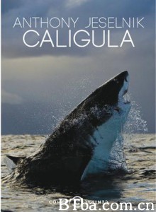 AnthonyJeselnikCaligula (2013)  BT磁力 迅雷网盘下载