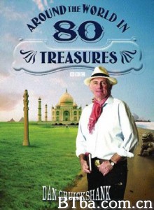 世界八十大宝藏 BBC Around The World In 80 Treasures (2005)  BT磁力 迅雷网盘下载