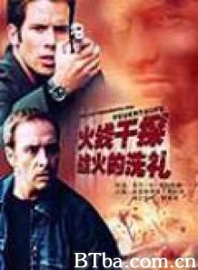 火线干探之战火的洗礼 (2003)  BT磁力 迅雷网盘下载
