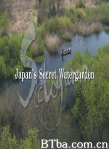 BBC自然世界里山：日本神秘水上花园 (1970)  BT磁力 迅雷网盘下载