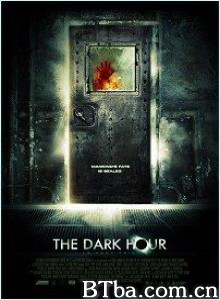 黑暗时刻 核战过后 The Dark Hour (2007)  BT磁力 迅雷网盘下载