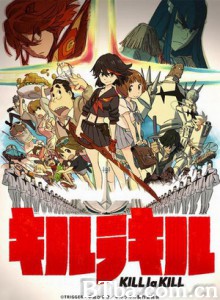 双斩少女 斩服少女 Kill La Kill (2013)  BT磁力 迅雷网盘下载