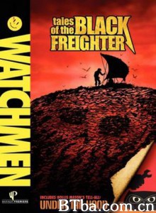 守望者：黑船传奇 Watchmen: Tales of the Black Freighter and Under the Hood 黑货船传奇 (2009)  BT磁力 迅雷网盘下载