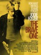 勇敢的人/勇敢复仇人/强复者/The Brave One