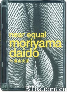 NearEqual森山大道 Near Equal Moriyama Daido ニア・イコール 森山大道 (1970)  BT磁力 迅雷网盘下载