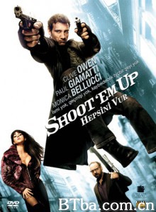 赶尽杀绝 史密斯先生(台) 无名火(港) Shoot Em Up (2007) 1080P BT磁力 迅雷网盘下载