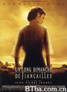 漫长的婚约 未婚妻的漫長等待 美丽缘未了 (2004) 1080P/720P BT磁力 迅雷网盘下载