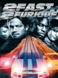 速度与激情2/玩命关头2：飙风再起/狂野极速、2 Fast 2 Furious