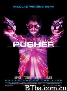 末路狂奔 毒品贩卖者 Pusher (2012) 1080P/720P BT磁力 迅雷网盘下载