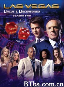 拉斯维加斯第二季 欲望之都 第二季 赌城风云 第二季 (2004)  BT磁力 迅雷网盘下载