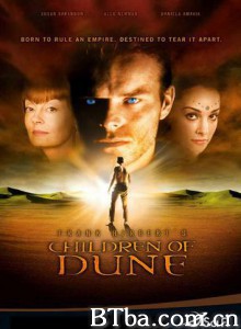 沙丘之子 沙丘魔堡2003 孩子们的沙丘 (2003)  BT磁力 迅雷网盘下载