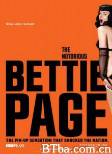 大名鼎鼎的贝蒂·佩吉 The Ballad of Bettie Page (2006)  BT磁力 迅雷网盘下载