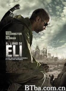 艾利之书/伊莱之书/夺天书/The Book of Eli-720p|1080p高清bt种子下载