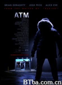 取款机杀人夜 提款机杀人夜 ATM自动取款机 (2012) 720P BT磁力 迅雷网盘下载