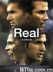 皇马电影/Real: The Movie-720p|1080p高清bt种子下载