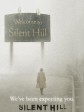 寂静岭/沉默之丘(台)/鬼魅山房(港)/Silent Hill