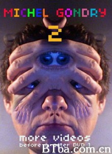 MichelGondry2:MoreVideos-720p|1080p高清bt种子下载