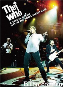 TheWhoLiveattheRoyalAlbertHall (2000)  BT磁力 迅雷网盘下载