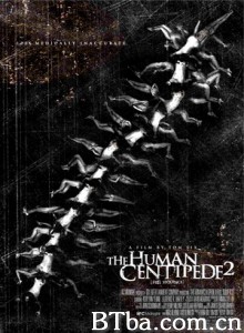 人体蜈蚣2 The Human Millipede (2011)  BT磁力 迅雷网盘下载