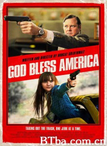 上帝保佑美国 天佑美利坚 God Bless America (2012) 1080P BT磁力 迅雷网盘下载