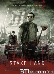 刑柱之地 Stake Land (2011) 1080P/720P BT磁力 迅雷网盘下载