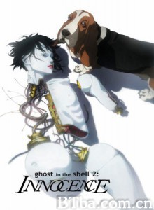 攻壳机动队2无罪 Ghost in the Shell 2: Innocence (2004)  BT磁力 迅雷网盘下载