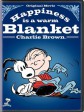 幸福是一条温暖的毛毯/A boldogság egy meleg takaró/ Charlie Brown