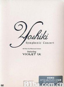 YoshikiSymphonicConcert2002withTokyoCityPhilharmonicOrchestraFeaturingVioletUK (2005)  BT磁力 迅雷网盘下载